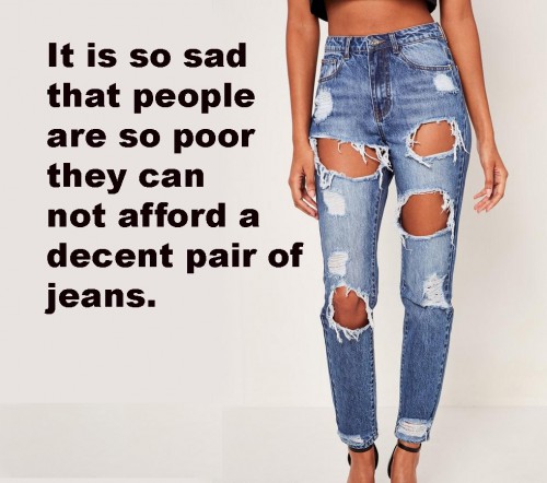 Poor jeans.jpg